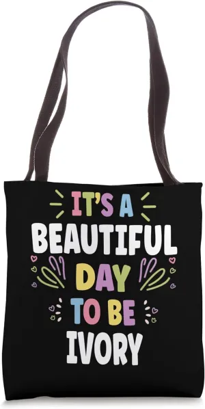 IVY Personalized Name Beautiful Day IVY Tote Bag